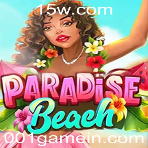 Descubra o Novo Sensacional Jogo: ParadiseBeach - 001game
